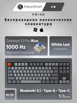 Keychron K8 87 tugmali Gateron G Pro Blue White LED, BT/USB-A (K8-A2) o‘yin uchun simsiz klaviatura 1