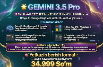 Gemini 3.5 Pro & Veo 3 1000 Krediti bilan 18 Oylik Obuna