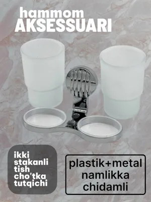 ikkitalik tish cho‘tka stakani