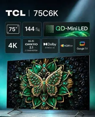 TCL 75 C6K televizori, premium QD-Mini LED, yetkazib berish bepul 1