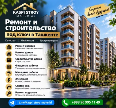 Toshkentda kalit topshirish asosida ta’mirlash va qurilish
