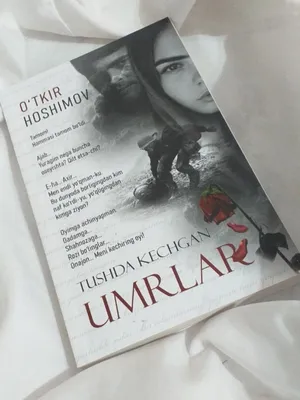 tushda kechgan umrlar oʻtkir hoshimov