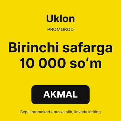 Uklon promokod — birinchi safarga 10 000 soʻm