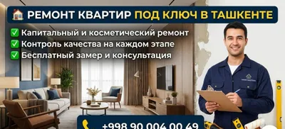 Toshkentda kvartiralarni to‘liq ta’mirlash / Bepul o‘lchov va maslahat
