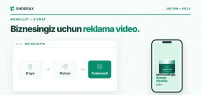 Biznes uchun reklama video: Reels, motion dizayn va syomka 1
