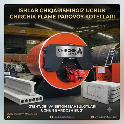 Паровые котлы от 500 кг до 30 000 кг (Chirchik Flame) 1