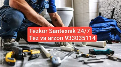 Услуги сантехника 24/7 по всему Ташкенту, быстро и недорого