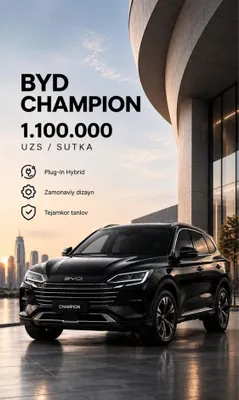 BYD Champion — 1,1 mln so‘m/sutka. Kunlik, haftalik, oylik ijara 1