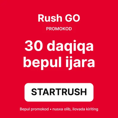 Rush GO promokod — 30 daqiqa bepul ijara