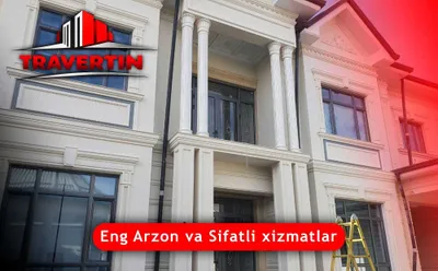Travertin Fasad Ta’miri va Pardozlash Toshkent Kod Dizayn 91 1