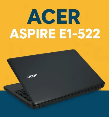 Acer Aspire E1-522 1