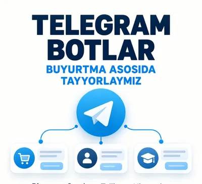 Буюртмага Telegram бот ясаймиз — бизнес, дўкон ва хизматлар