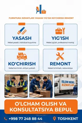 Mebel yasash, yigʻish, koʻchirish, remont qilish.