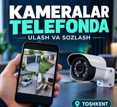 Kameralarni telefondan ko‘rishni sozlash