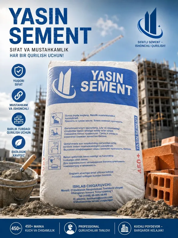 “YASIN SEMENT — Mustahkamlik asosi!” Qulay narxlarda.. — фото 1