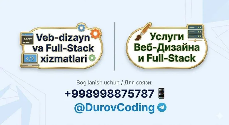 Veb-dizayn va Full-Stack xizmatlari / Услуги Веб-Дизайна и Full-Stack