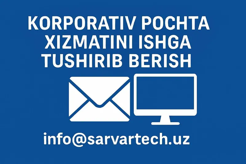 Korporativ pochta xizmatini sozlash va ishga tushirish