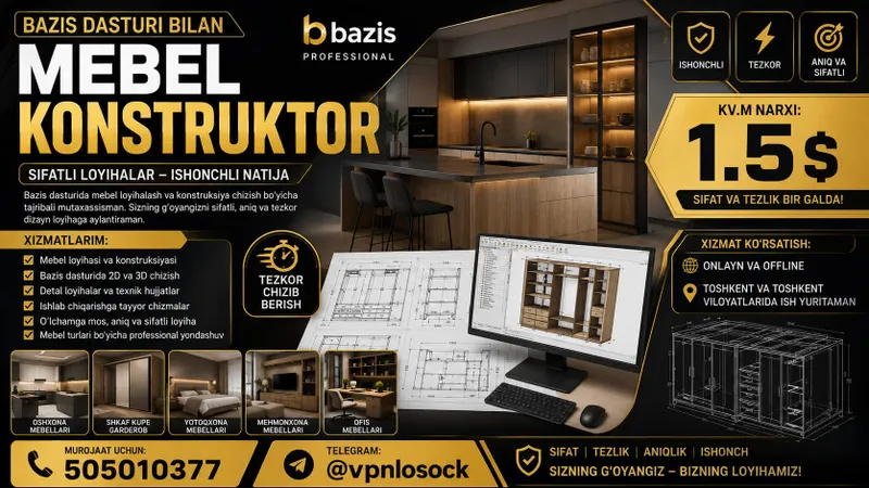 Bazis Mebel Konstruktor Kv/mni 1,5$dan chiziladi Bazis Mebel Konstruktor Kv/mni 1,5$dan chiziladi
