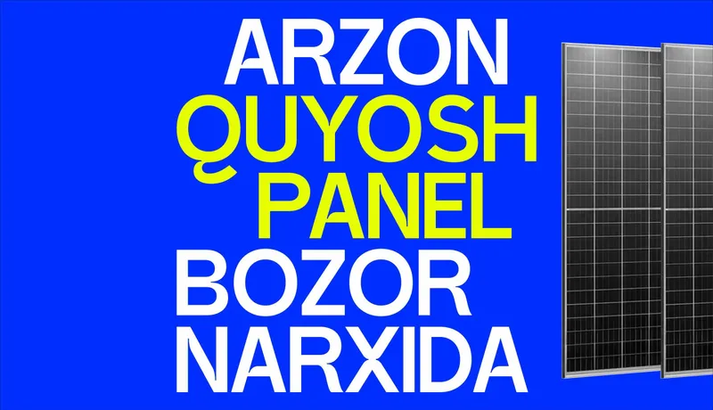 Quyosh paneli bozor narxida Солнечная панель Quyosh paneli bozor narxida Солнечная панель