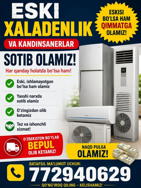 Eski Muzlatgich va Konditsioner Sotib Olamiz