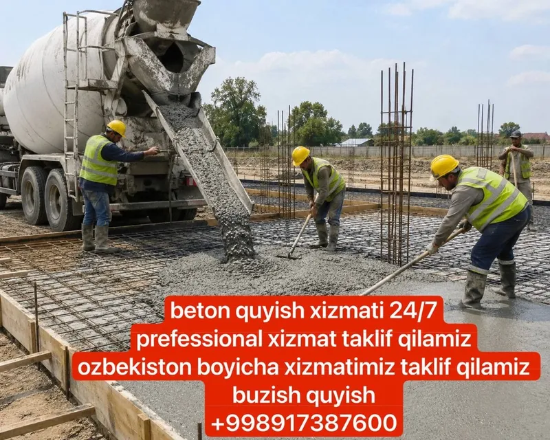 Beton buzish quyish uy kotarish xizmatimiz taklif qilamiz