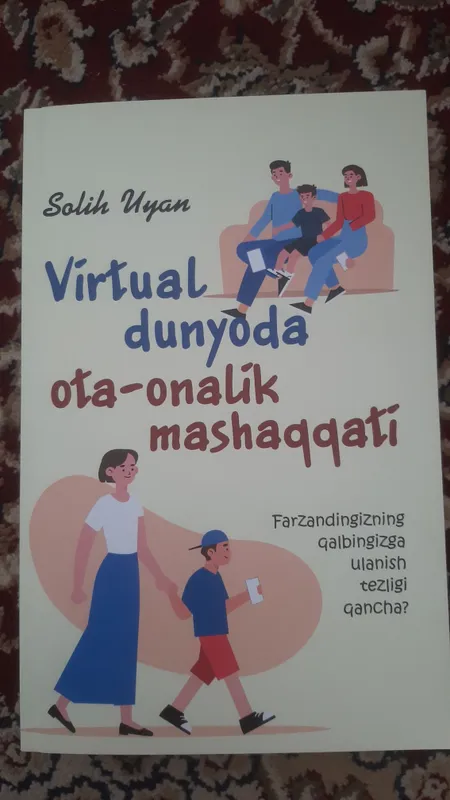 virtual dunyoda ota-onalik mashaqqati