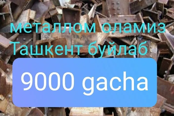 Metallom olamiz. Toshkent shahar buylab Har xil turdagi metal va temi