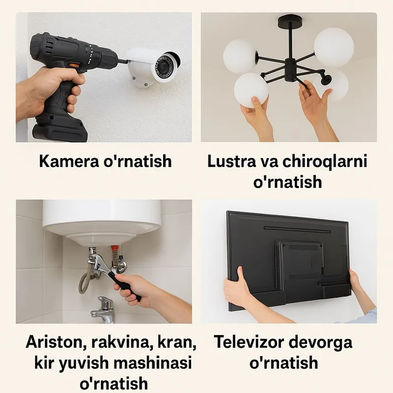 Kamera, TV, Ariston, Lustra va boshqa o‘rnatish ishlari