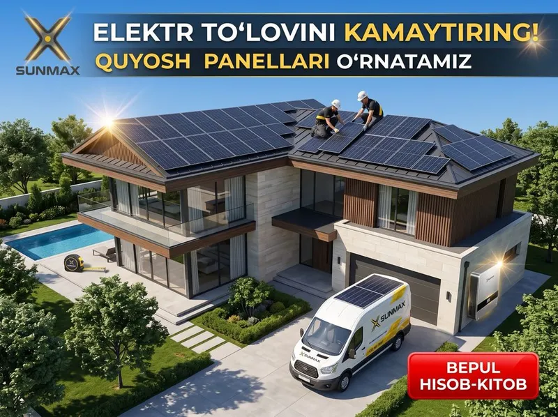 Quyosh paneli o‘rnatish xizmati | Sunmax 4 Quyosh paneli o‘rnatish xizmati | Sunmax 4
