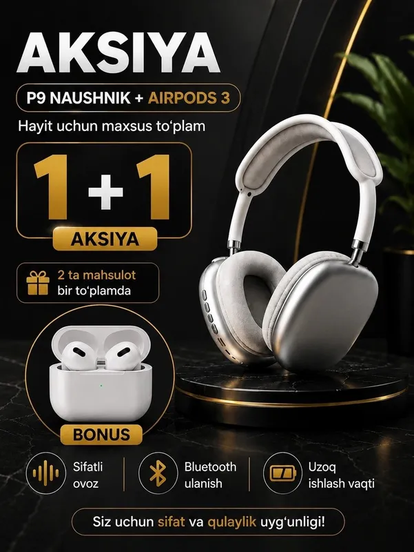 P9 naushnik + AirPods 3 (1+1 aksiya) P9 naushnik + AirPods 3 (1+1 aksiya)