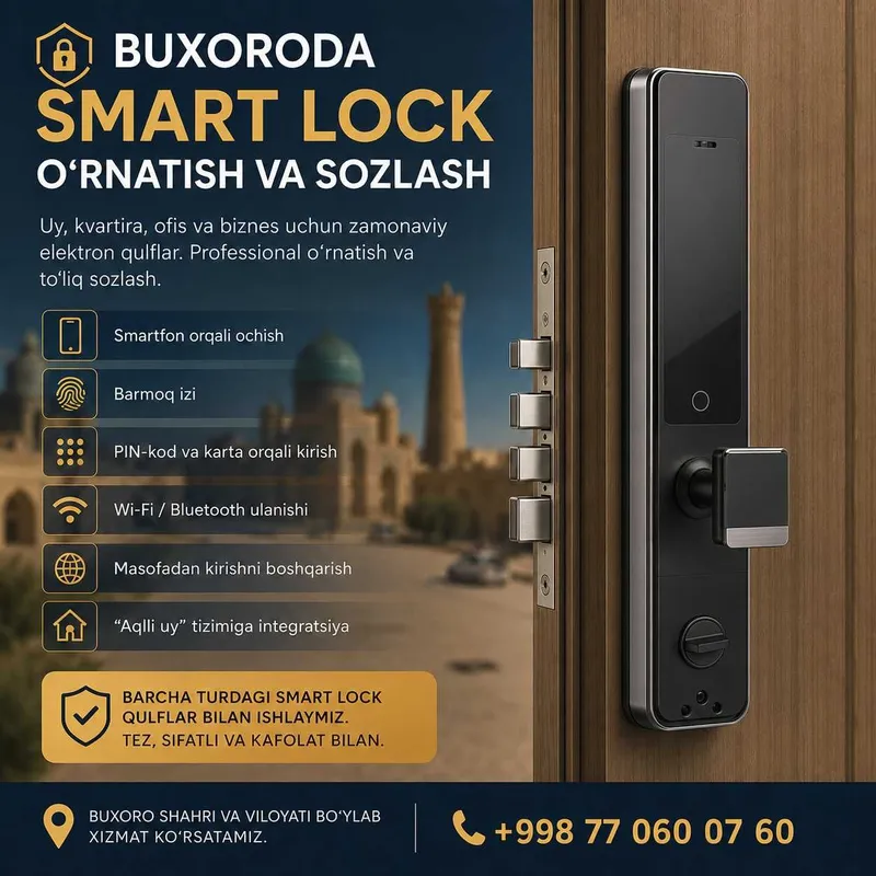 Smart Lock o‘rnatish va sozlash Buxoro | Установка Smart Lock в Бухаре