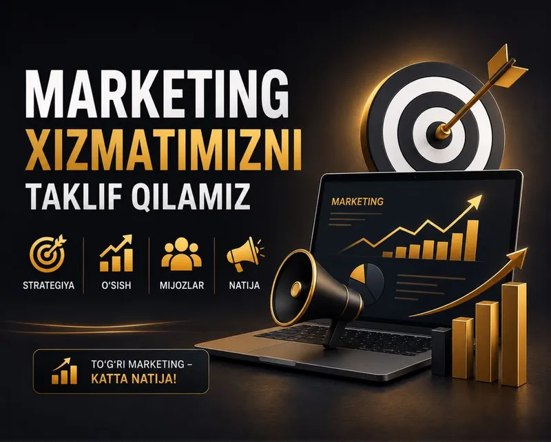 Professional Marketing Xizmatlari | Biznesingizni Rivojlantiramiz