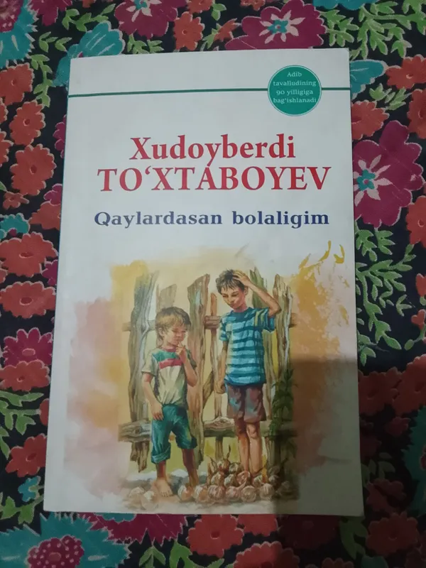Xudoyberdi Tohtaboyev Qaylardasan bolaligim