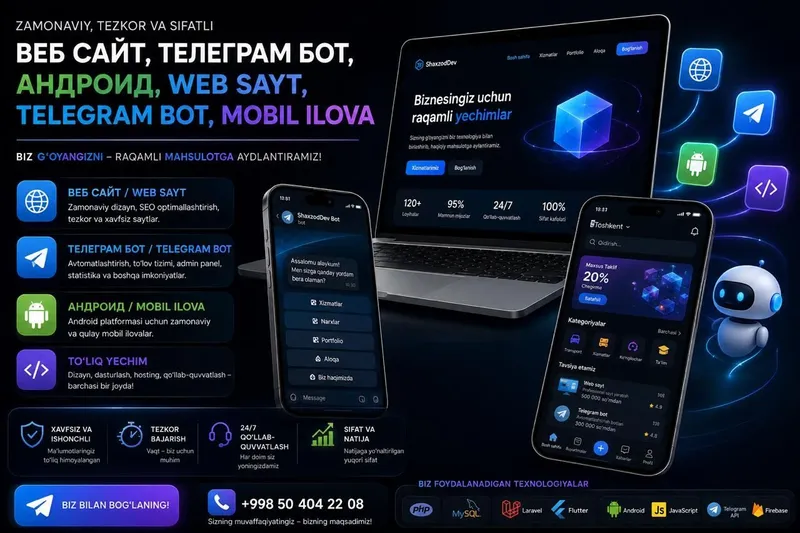 Веб сайт, телеграм бот, андроид, web sayt, telegram bot, mobil ilova Веб сайт, телеграм бот, андроид, web sayt, telegram bot, mobil ilova