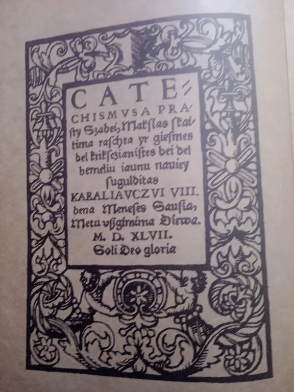 Первая литовская книга «Катехизис» Мартинаса Мажвидаса 1547 года. Юбил 2