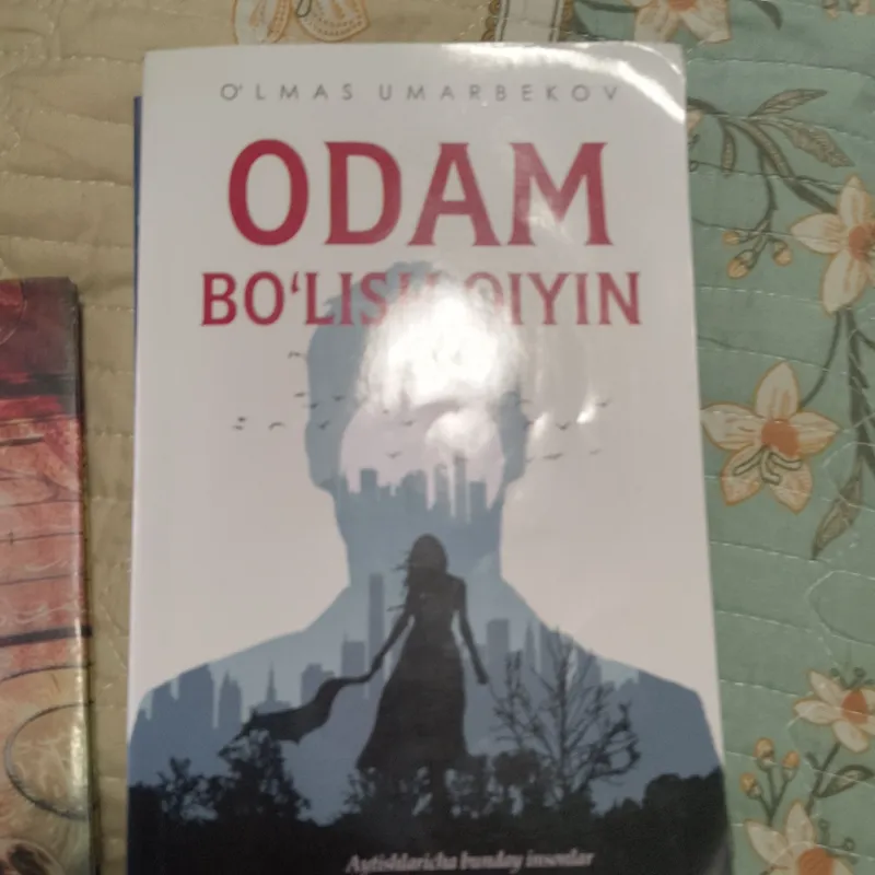 odam bo'lish qiyin