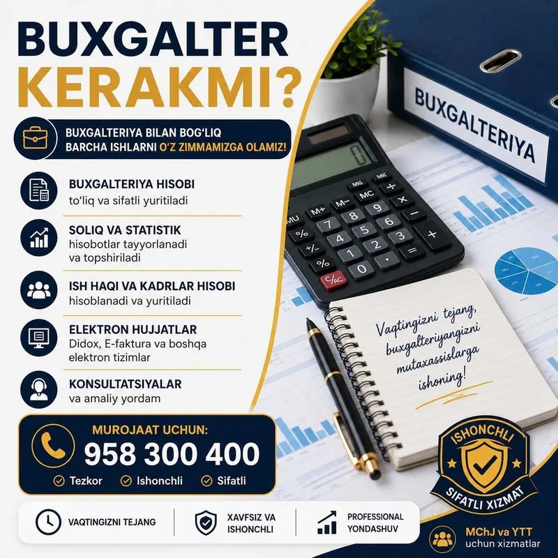 Buxgalteriya xizmatlari 10 yildan ortiq tajribaga ega Bosh buxgalter