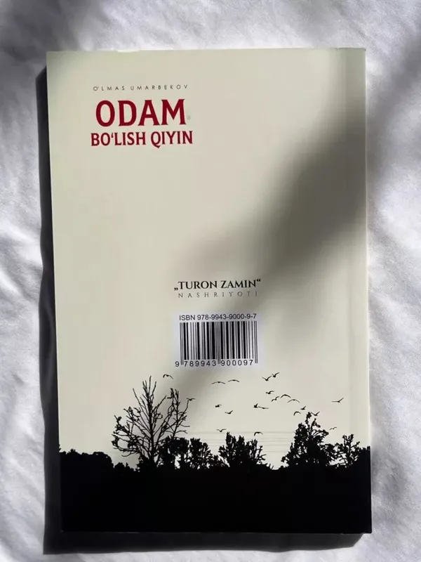Odam Boʻlish Qiyin (Oʻlmas Umarbekov) — фото 2
