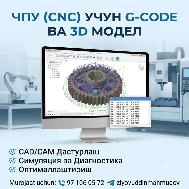 ЧПУ (CNC) uchun G-code yozish, 3D Modellashtirish (CAD/CAM) xizmati 1