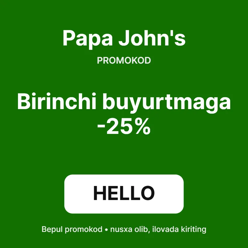 Papa John's promokod — birinchi buyurtmaga -25% Papa John's promokod — birinchi buyurtmaga -25%