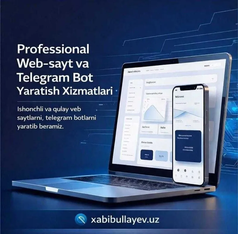 Professional Veb-sayt va Telegram Bot Yaratish Xizmatlari