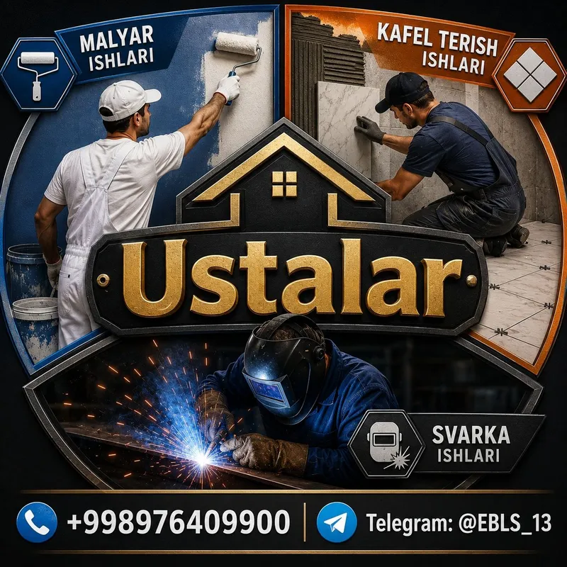 Malyar, Svarka, Kafel terish, beton qo'yish. Malyar, Svarka, Kafel terish, beton qo'yish.