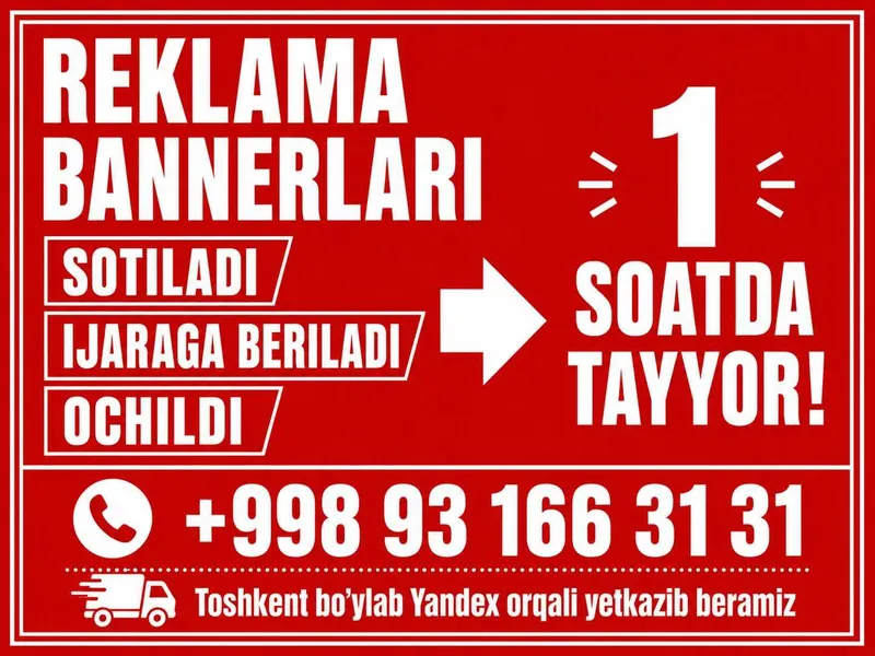 Reklama Banner !!! Tez va arzon narxlarda | Баннер печать BANER БАНЕР 1