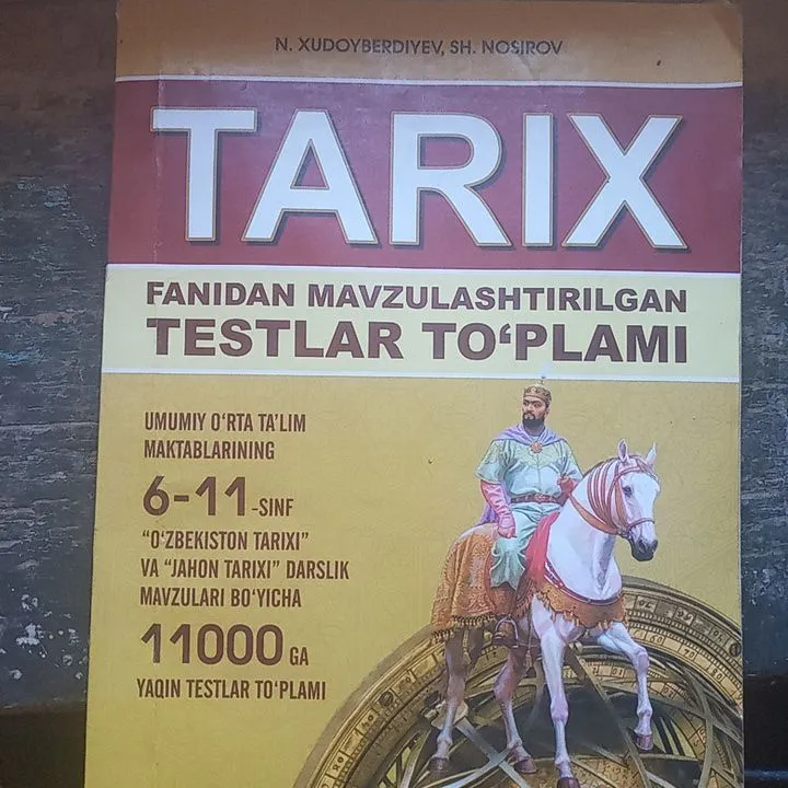 Tarix fanidan testlar to‘plami 6-11 sinf