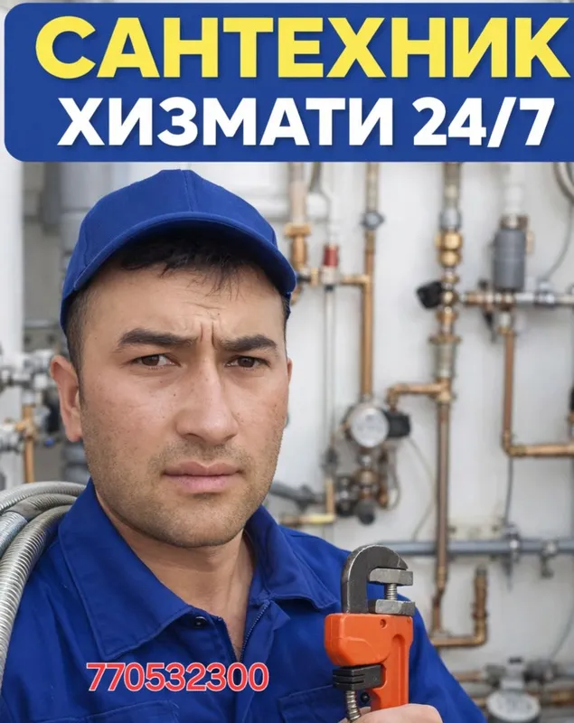 Santexnik xizmati 24/7 Сантехник хизмати Santexnik xizmati 24/7 Сантехник хизмати