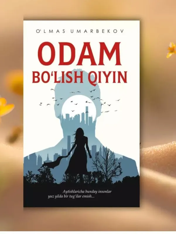 Kitob Odam boʻlish qiyin — фото 1