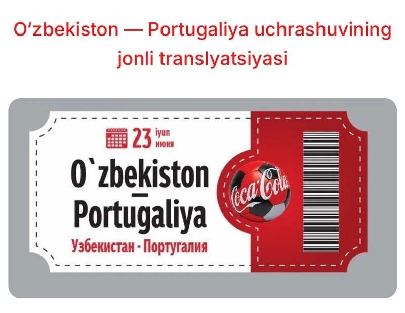 Ozbekiston- Portugaliya oyiniga bilet