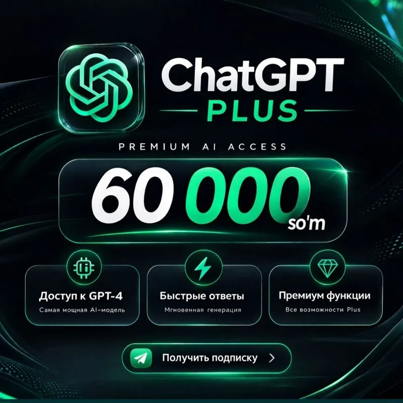 CHATGPT PLUS ulash xizmati — 50 000 so'm