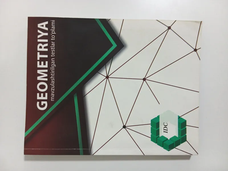 Geometriya IDC - mavzulashtirilgan test to'plam