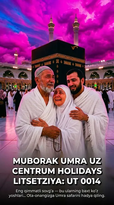Centrum Holidays Умра Зиёрати Yakkasaroy Muborak Umra Uzbek Tur Paket 1 Centrum Holidays Умра Зиёрати Yakkasaroy Muborak Umra Uzbek Tur Paket 1